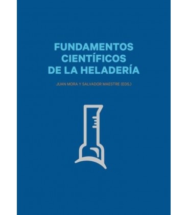 FUNDAMENTOS CIENTIFICOS DE LA HELADERIA
