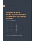 INFRAESTRUCTURAS HIDRAULICO SANITARIAS II SANEAMIENTO Y DRENAJE URBANO