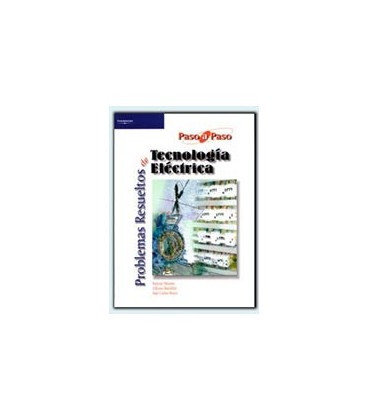 PROBLEMAS RESUELTOS TECNOLOGIA ELECTRICA