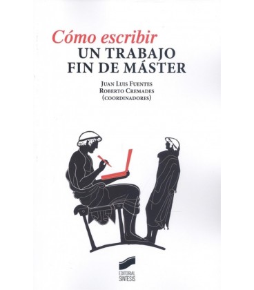 COMO ESCRIBIR UN TRABAJO FIN DE MASTER