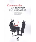 COMO ESCRIBIR UN TRABAJO FIN DE MASTER