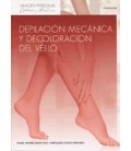 DEPILACION MECANICA Y DECOLORACION DEL VELLO