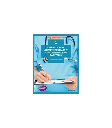 OPERACIONES ADMINISTRATIVAS Y DOCUMENTACION SANITARIA CFGM