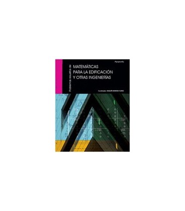 MATEMATICAS PARA LA EDIFICACION Y OTRAS INGENIERIAS