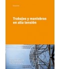 TRABAJOS Y MANIOBRAS EN ALTA TENSION