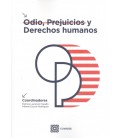 ODIO, PREJUICIOS Y DERECHOS HUMANOS