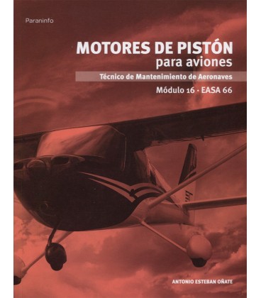 MOTORES DE PISTON PARA AVIONES TECNICO DE MANTENIMIENTO DE AERONAVES