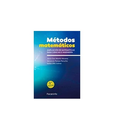 METODOS MATEMATICOS AMPLIACION DE MATEMATICAS CIENCIAS INGENIERIA 2ED