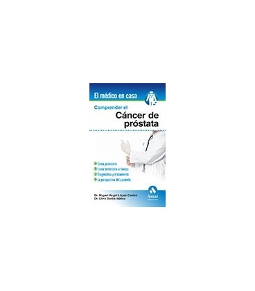COMPRENDER EL CANCER DE PROSTATA