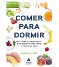 COMER PARA DORMIR