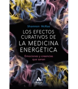 EFECTOS CURATIVOS DE LA MEDICINA ENERGETICA