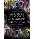 EFECTOS CURATIVOS DE LA MEDICINA ENERGETICA