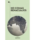 NO COMAS RENACUAJOS