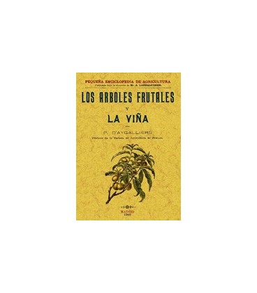 ARBOLES FRUTALES Y LA VIÑA