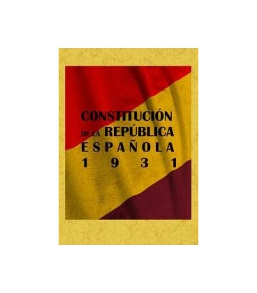 CONSTITUCION DE LA REPUBLICA ESPAÑOLA