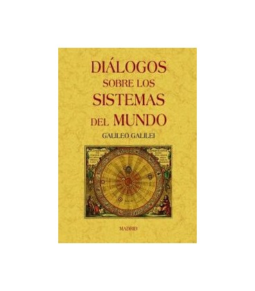 DIALOGOS SOBRE LOS SISTEMAS DEL MUNDO