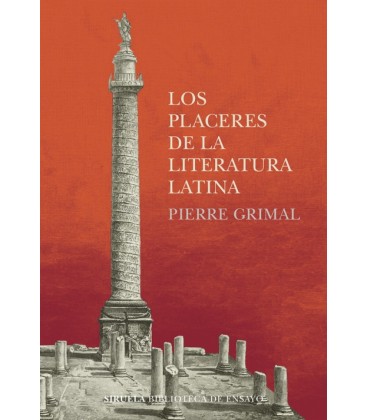 LOS PLACERES DE LA LITERATURA LATINA