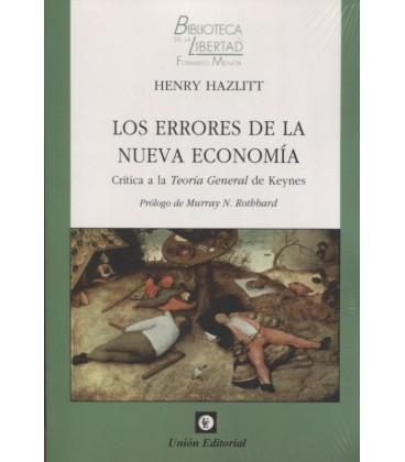 LOS ERRORES DE LA VIEJA ECONOMIA