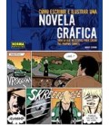 COMO ESCRIBIR E ILUSTRAR UNA NOVELA GRAF