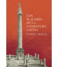 LOS PLACERES DE LA LITERATURA LATINA