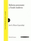 REFORMA PROTESTANTE Y ESTADO MODERNO