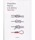 PEQUEÑOS BARCOS A LA DERIVA