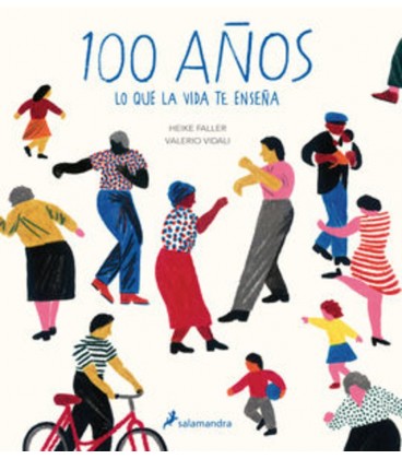 100 AÑOS LO QUE LA VIDA TE ENSEÑA
