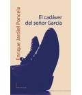 CADAVER DEL SEÑOR GARCIA EL