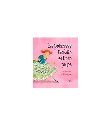 PRINCESAS TAMBIEN SE TIRAN PEDOS