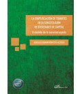 SIMPLIFICACION DE TRAMITES EN LA CONSTITUCION DE SOCIEDADES DE CAPITAL