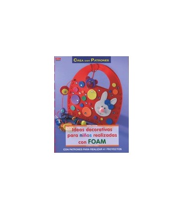 IDEAS DECORATIVAS PARA NIÑOS REALIZADAS CON FOAM
