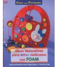 IDEAS DECORATIVAS PARA NIÑOS REALIZADAS CON FOAM
