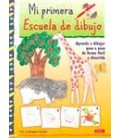 MI PRIMERA ESCUELA DE DIBUJO APRENDE A DIBUJAR PASO A PASO