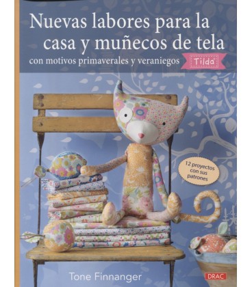 NUEVAS LABORES PARA LA CASA Y MUÑECOS DE TELA TILDA