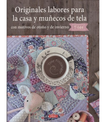 ORIGINALES LABORES PARA LA CASA Y MUÑECOS DE TELA