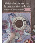 ORIGINALES LABORES PARA LA CASA Y MUÑECOS DE TELA