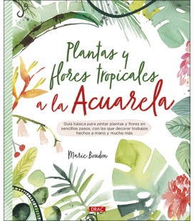 PLANTAS Y FLORES TROPICALES A LA ACUARELA