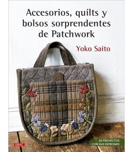 ACCESORIOS QUILTS Y BOLSOS SORPRENDENTES DE PATCHWORK