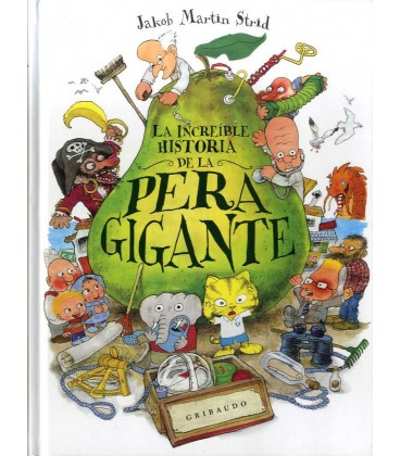 INCREIBLE HISTORIA DE LA PERA GIGANTE