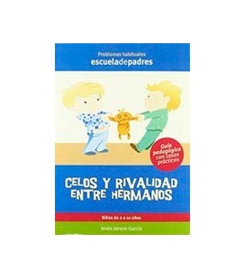 CELOS Y RIVALIDAD ENTRE HERMANOS