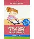 COMO AYUDAR A LOS HIJOS EN LOS ESTUDIOS