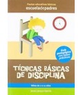TECNICAS BASICAS DE DISCIPLINA