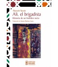 ALI, EL BRIGADISTA. HISTORIA DE UN HOMBRE RECTO