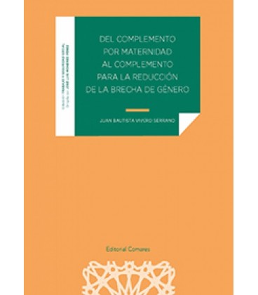 DEL COMPLEMENTO POR MATERNIDAD AL COMPLEMENTO PARA LA REDUC