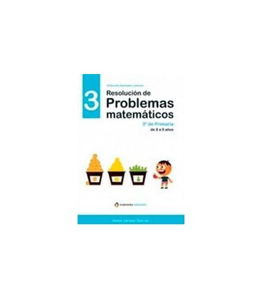 RESOLUCION DE PROBLEMAS MATEMATICOS 3 3 PRIMARIA DE 8 A 9 AÑOS