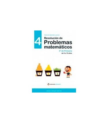 RESOLUCION DE PROBLEMAS MATEMATICOS 4 4 PRIMARIA DE 9 A 10 AÑOS