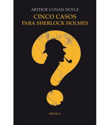 CINCO CASOS PARA SHERLOCK HOLMES