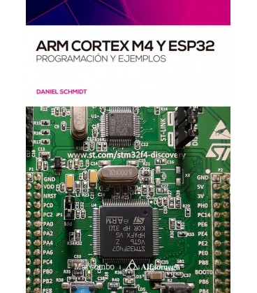 ARM CORTEX M4 Y ESP32. PROGRAMACION Y EJEMPLOS