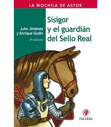 SISIGOR Y EL GUARDIAN DEL SELLO REAL