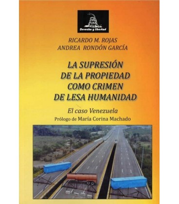 SUPRESION DE LA PROPIEDAD COMO CRIMEN DE LESA HUMANIDAD.